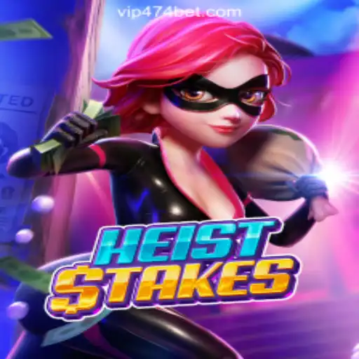 Discover the Thrill of HeistStakes: A Premier Slot Game on 474bet.COM Oficial Slots Brasil #1