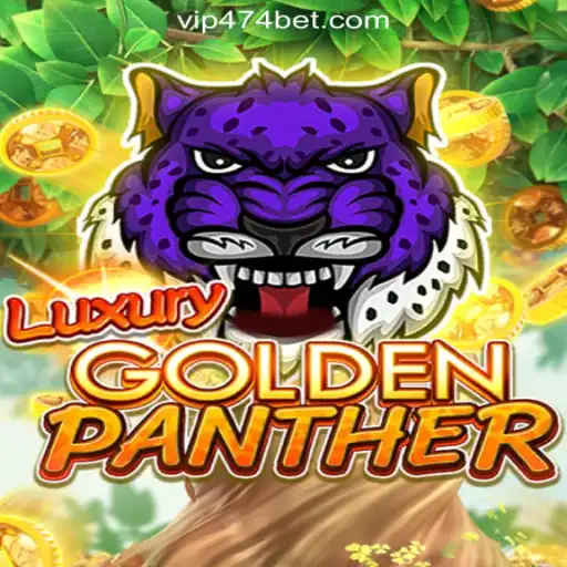 Explore the Exciting World of LUXURYGOLDENPANTHER at 474bet.COM